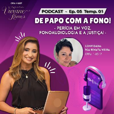 De papo com a Fono Ep 05 Temp 01