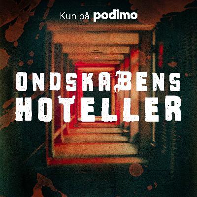 Ondskabens Hoteller: Hotel Hafnia – mordbranden
