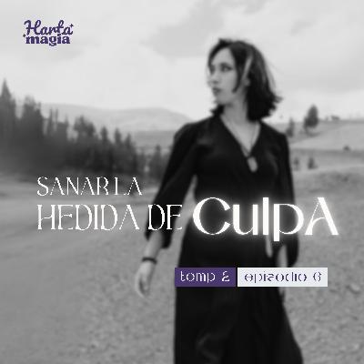 Sanar la herida de culpa