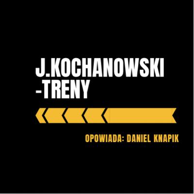 J.Kochanowski - Treny 🥺