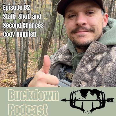 Stalk, Shot, and Second Chances / Cody Halblieb