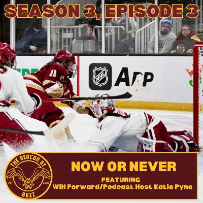 Season 3, Episode 3: Now or Never with BC Women's Ice Hockey forward Katie Pyne