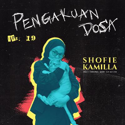 #19 Cinta Beda Agama Cuma Bikin Sakit Hati? ft. Shofie Kamilla