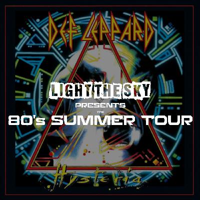 80's Summer Tour: Def Leppard "Hysteria" (1987) Track by Track Debate 80's Summer Tour: Def Leppard "Hysteria" (1987) Track by Track Debate