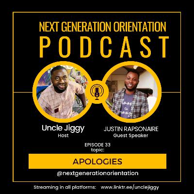 Apologies | with Justin Rapsonaire - NGOP EP33