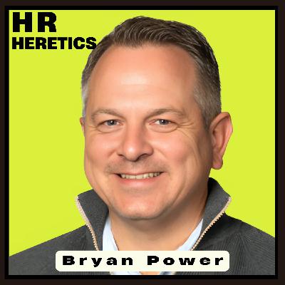 Bryan Power on Exits, Loyalty, and Why Your Goodbye Matters More Than You Think