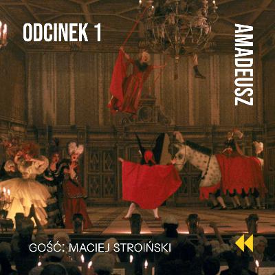 Odcinek 1: „Film Formana jak »RuPaul's Drag Race«”. „Amadeusz” z Maciejem Stroińskim