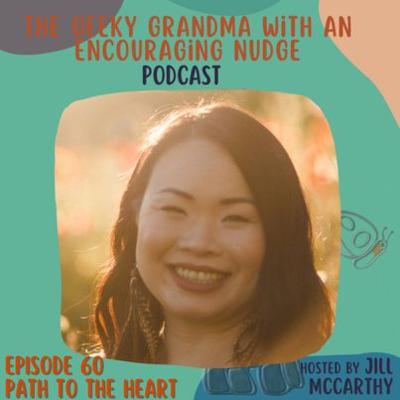 Episode#60 - Path to the Heart