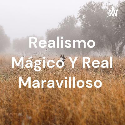 Real maravilloso y realismo mágico una gran invención