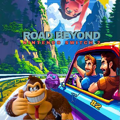 Road beyond Nintendo Switch 2: Unsere Meinung zu Donkey Kong Bananza & Nintendo Direct?
