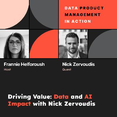 S1 Ep#31: Driving Value: Data and AI Impact with Nick Zervoudis