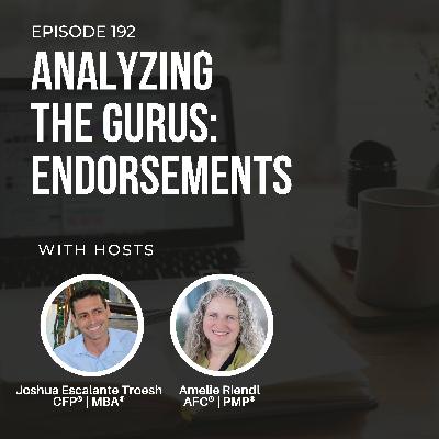 #192: Analyzing the gurus: Endorsements