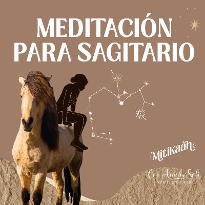 Meditación para Sagitario / Serie de los signos zodiacales