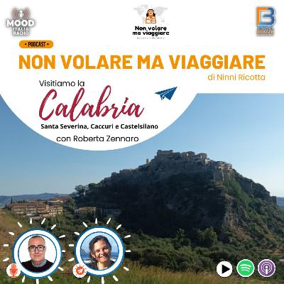 Visitiamo 3 borghi della Calabria con Roberta Zennaro