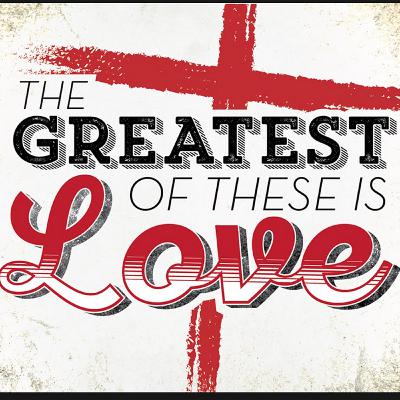The Greatest of These - 29 June 2025
