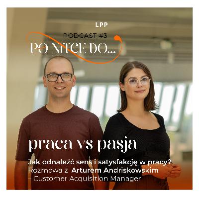 3. Praca vs pasja 3. Praca vs pasja