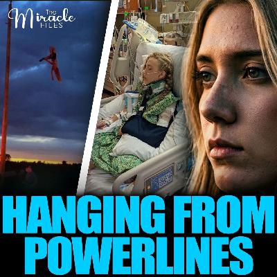 Idaho Miracle: Girl Survives Dangling from Live Power Lines | Ep. 64