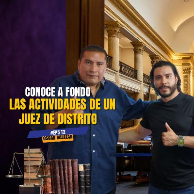 Conoce las actividades de un juez de distrito | Noel Morales | #EP5 - T2 Maniacos Podcast Conoce las actividades de un juez de distrito | Noel Morales | #EP5 - T2 Maniacos Podcast