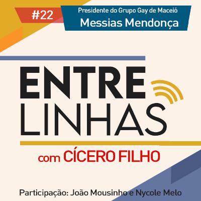 2°Temp| #22 Messias Mendonça, Presidente do grupo gay de Maceió 2°Temp| #22 Messias Mendonça, Presidente do grupo gay de Maceió