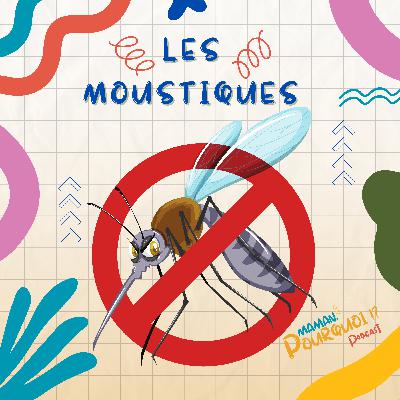 Les Moustiques