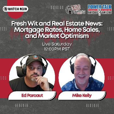 Fresh Wit and Real Estate News: Mortgage Rates, Home Sales, and Market Optimism Fresh Wit and Real Estate News: Mortgage Rates, Home Sales, and Market Optimism