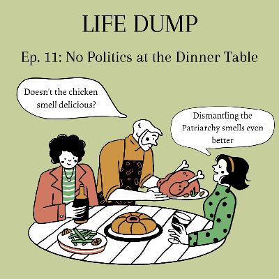 No Politics at the Dinner Table
