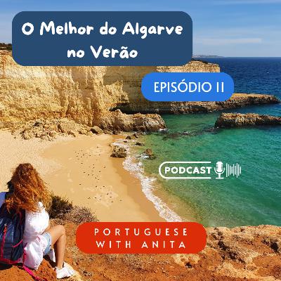#11 - O melhor do Algarve no Verão