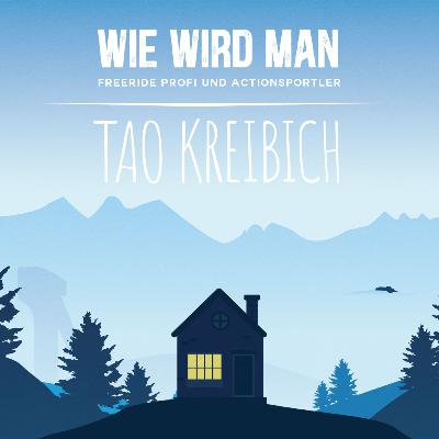 Wie Wird Man..? Pro Freeride Skier TAO KREIBICH | Der Innsbruck Podcast E07