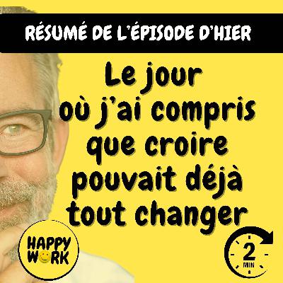 RÉSUMÉ — Le jour où j’ai compris que croire pouvait déjà tout changer RÉSUMÉ — Le jour où j’ai compris que croire pouvait déjà tout changer
