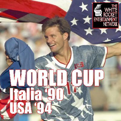 World Cup 1990 & 1994, on The White Rocket World Cup Mini-Series 2026