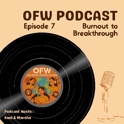 Burnout to Breakthrough