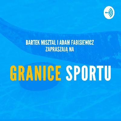 #35 - Kijem i pałką! Omawiamy NHL i MLB #35 - Kijem i pałką! Omawiamy NHL i MLB