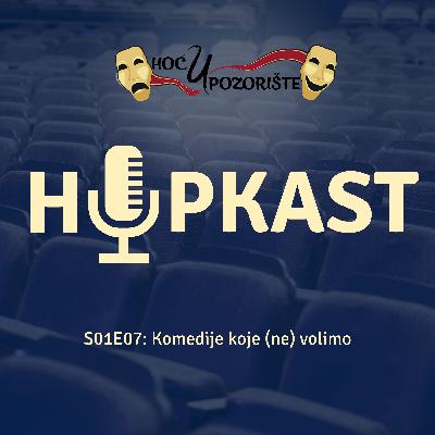 HuPkast s01e07: Komedije koje (ne) volimo