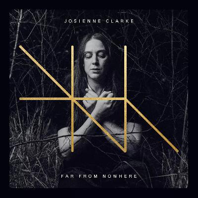 Josienne Clarke mit "Far From Nowhere" & mehr Musik grenzenlos Josienne Clarke mit "Far From Nowhere" & mehr Musik grenzenlos