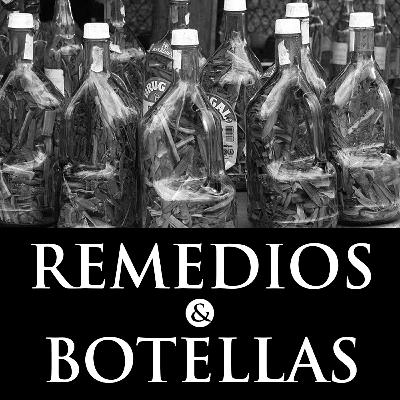 EP10 - Remedios y Botellas EP10 - Remedios y Botellas
