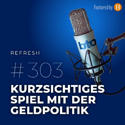 Kurzsichtiges Spiel mit der Geldpolitik