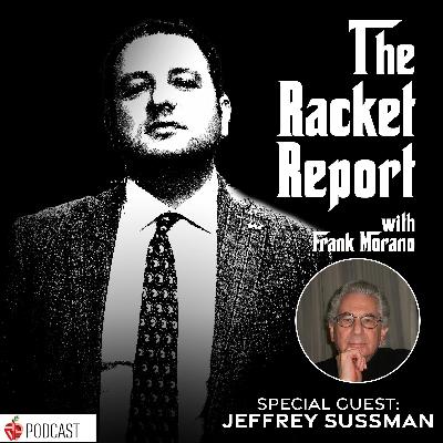 Episode 33: Jeffrey Sussman, Crime Historian & Author