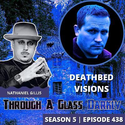 Entities That Mimic the Dead: Deathbed Visions & Deception | Nathaniel Gillis