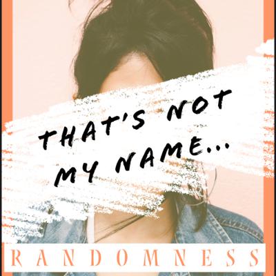 That’s Not My Name-How is this ride really going to be?!?! That’s Not My Name-How is this ride really going to be?!?!