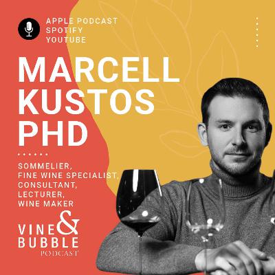 #9 Marcell Kustos PhD, Fine Wine Consultant, Sommelier, Lecturer