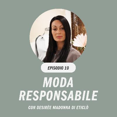 Moda responsabile con Desirèe Madonna di Eticlò Moda responsabile con Desirèe Madonna di Eticlò