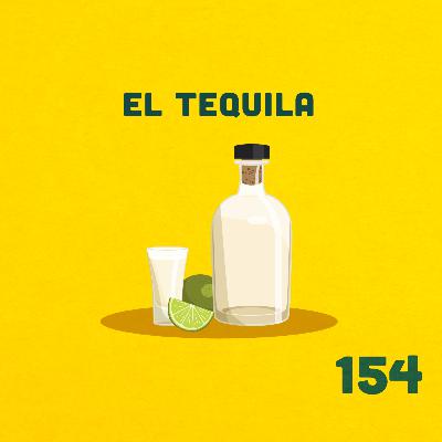 154. ¿Desde cuándo al dominicano le gusta tanto el tequila? ft. Luis