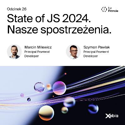 State of JS 2024 - nasze spostrzeżenia