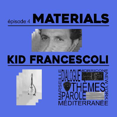 Kid Francescoli - Entretien