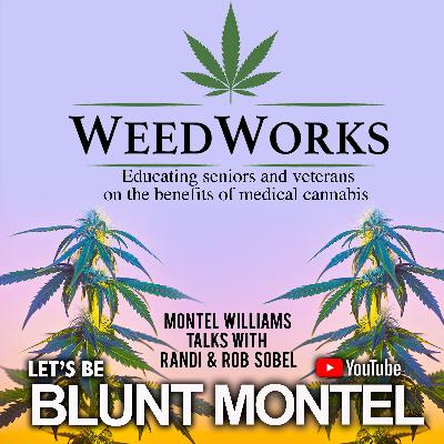 The WeedWorks Story with Randi & Rob Sobel The WeedWorks Story with Randi & Rob Sobel