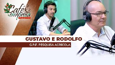 Café em Prosa #201 - A modernização das lavouras de café amplia a produtividade e a qualidade do cultivo