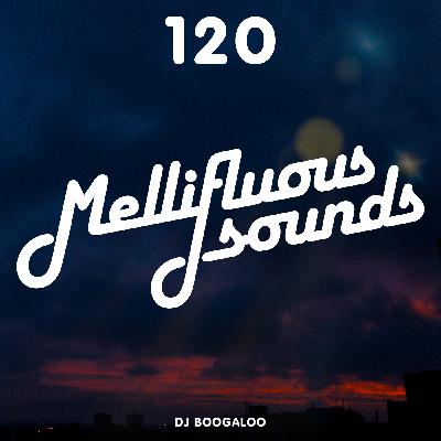 Mellifluous Sounds 120 Mellifluous Sounds 120