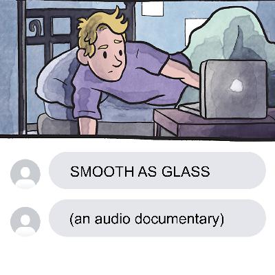 Smooth As Glass