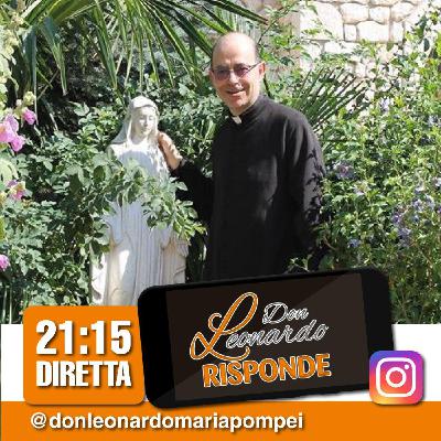 Don Leonardo risponde, 21 Settembre 2020