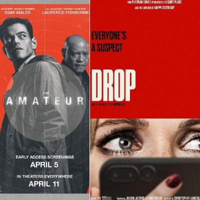 The Amateur (2025) + Drop (2025) Movie Reviews